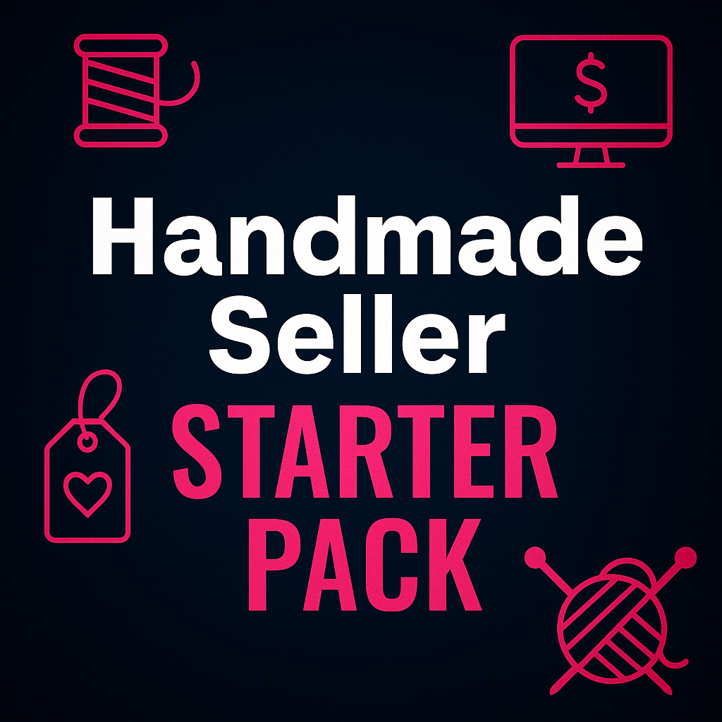 Handmade Seller Starter Pack