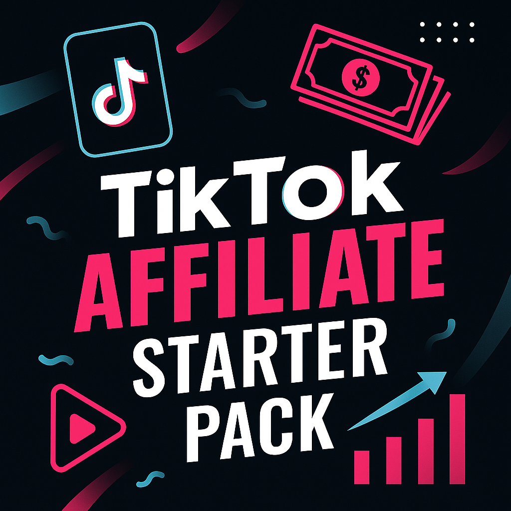 TikTok Affiliate Starter Pack